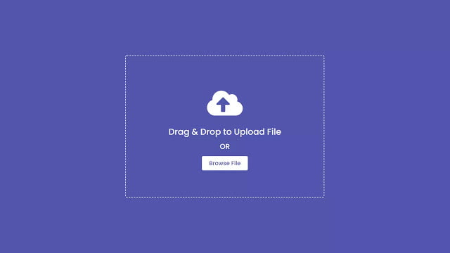 Drag & Drop or Browse - File upload Feature