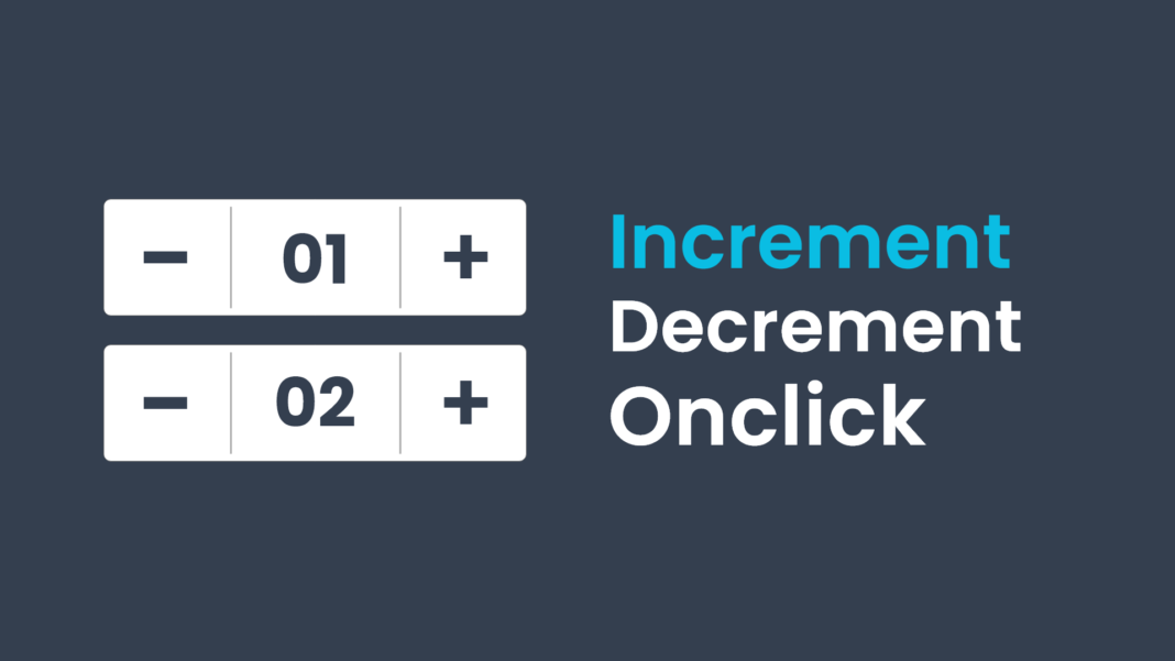 JavaScript Button With Increment And Decrement Number