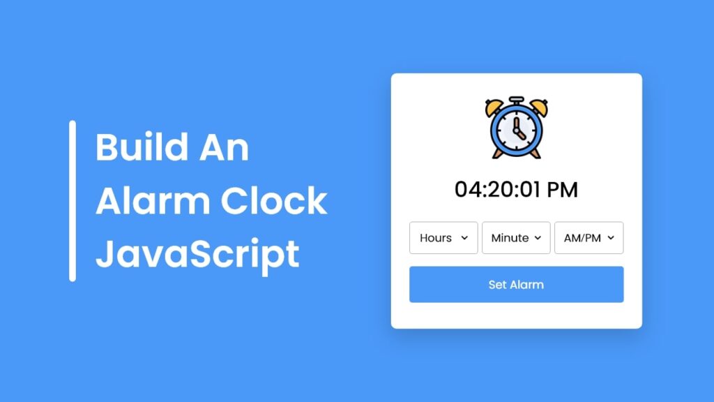 build-a-simple-alarm-clock-in-html-css-javascript