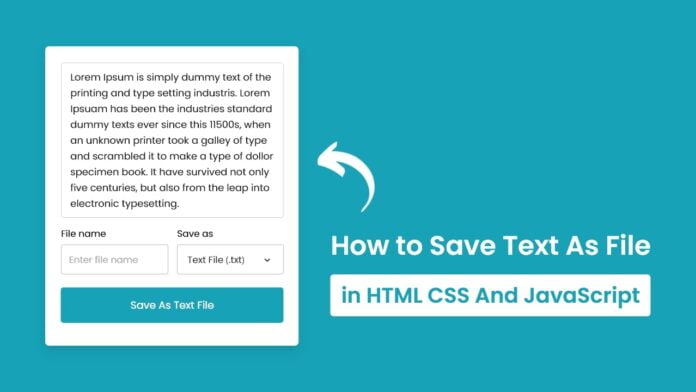 How to Save Text As File in HTML CSS & JavaScript