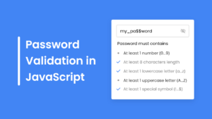 Password Validation Check In HTML CSS & JavaScript